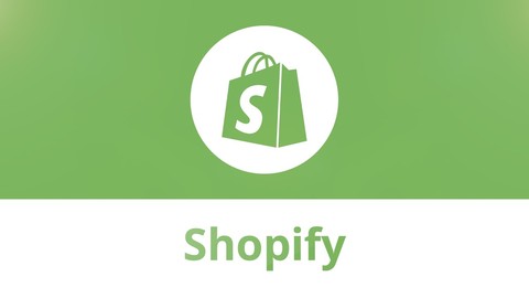 Shopify Ecommerce : Create an online store from scratch