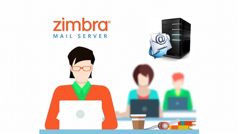 Zimbra Messaging Server Complete Course