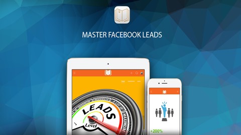 Facebook Ads | Générer des centaines de prospects et clients