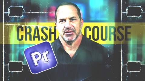 Adobe Premiere Pro for Beginners The Crash Course FastPass