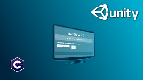 Codez des jeux vidéos en C# Unity Développeur vol 1
