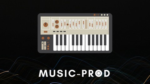 Logic Pro 201 - Complete Logic Pro Music Production