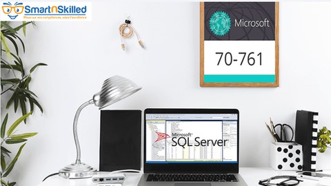 Préparation à l'examen MCSA 70-761 SQL Server_Partie 1