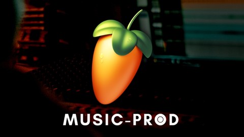 FL Studio Complete Course - Music Production for Mac & PC