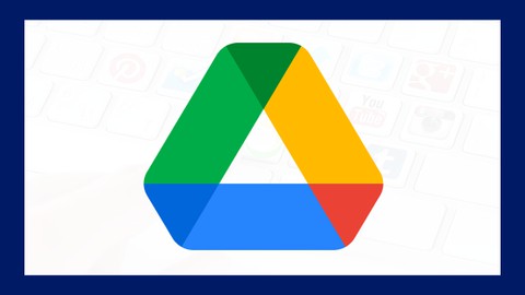 Curso de Google Drive 2025, ¡Desde Cero Hasta Experto!