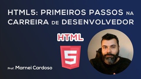 HTML5: Primeiros passos na carreira de Desenvolvedor
