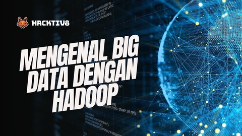 Mengenal Big Data dengan Hadoop