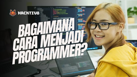 Bagaimana Cara Menjadi Seorang Programmer?