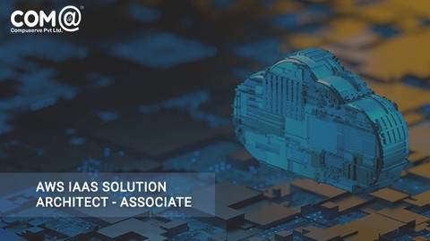 AWS IaaS Solution Architect - Associate
