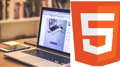 Learn HTML 5: The Complete HTML 5 And CSS3 Tutorials Course