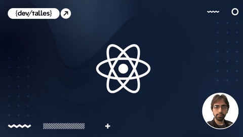 React: De cero a experto ( Hooks y MERN )