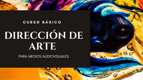 Curso básico de dirección de arte para medios audiovisuales