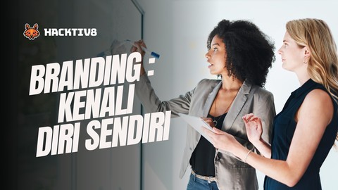 Branding : Kenali Diri Sendiri