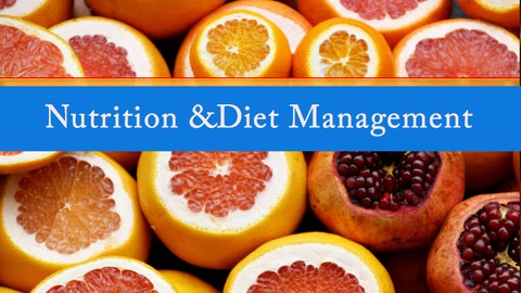 Nutrition and Diet Management