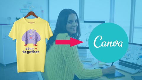 Canva T-Shirt Design Mastery: Create Stunning Canva Graphics