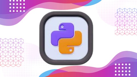 Complete Python Programming Fundamentals And Sample Projects