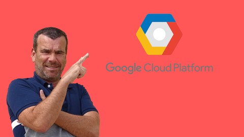 Mastering GCP: The Complete Core Infrastructure Bootcamp