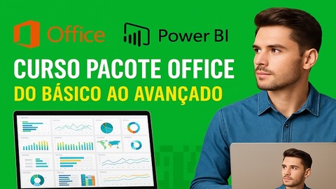 Pacote Office - Do básico ao avançado & Power BI Iniciantes