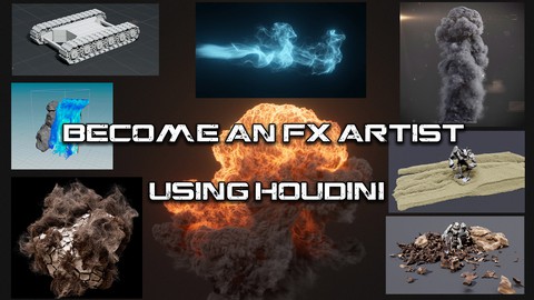 Become An FX Artist Using Houdini