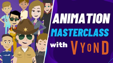 2D CHARACTER ANIMATION Course with VYOND