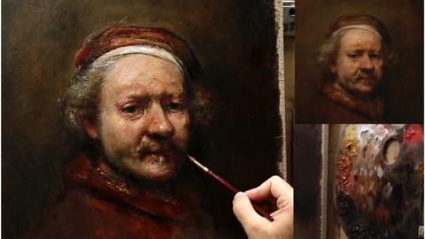 Oil Painting Techniques; Rembrandt