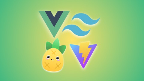 Complete Vue.js 3 Course: Vuejs 3, Vite, TailwindCSS, Pinia