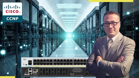 Cisco CCNP ve CCIE Enterprise Core Eğitimi | 350-401 ENCOR