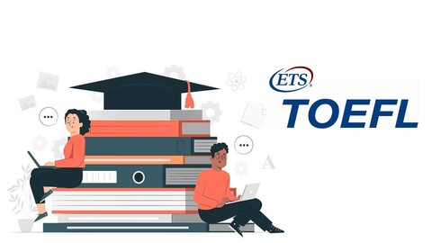 TOEFL iBT® – Test Of English as Foreign Language 2025