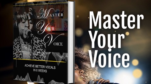 Master Your Voice - Vocal Performance Breakdown