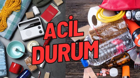 Acil Durum ve Afet Çantası Nasıl Hazırlanır