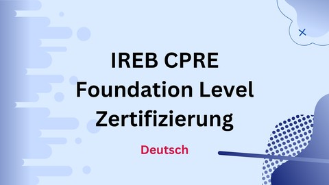 Praxistests | IREB CPRE Foundation Level Zertifizierung