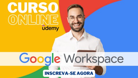 Introdução ao Google Workspace (Gsuite) - Seja Administrador