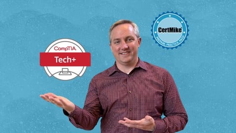 CompTIA Tech+ Complete Course (FC0-U71)