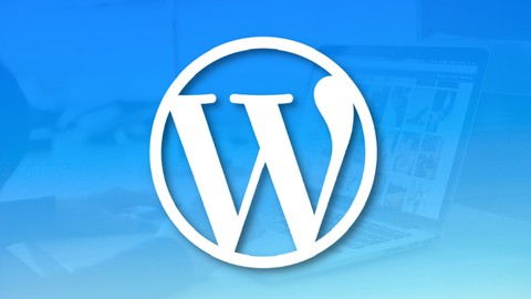 Wordpress für Anfänger: Wordpress Websites erstellen A-Z