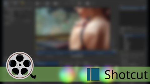 Shotcut Complete Course : The Ultimate Video Editing Class