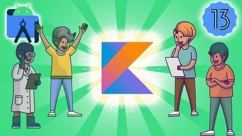 Android App Development Bootcamp : Kotlin | Certificated+