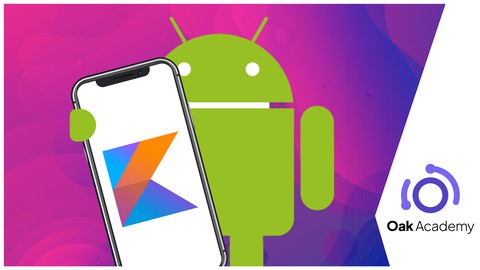 Android App Development with Kotlin | Intermediate Android