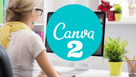 Canva 2 - Poziom Średniozaawansowany - Bądź Ekspertem Canvy