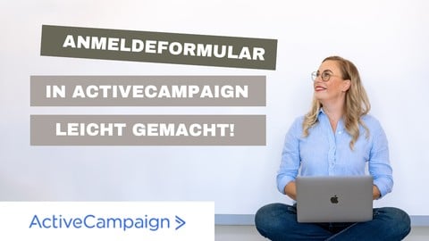 Anmeldeformular in ActiveCampaign leicht gemacht! [2025]