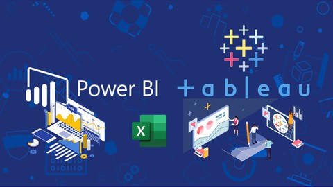 Business Intelligence with PowerBI & Tableau:Complete Course