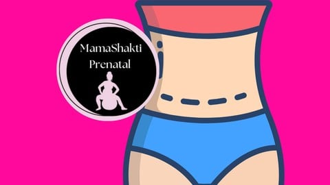 MamaShakti C-Section Recovery Course