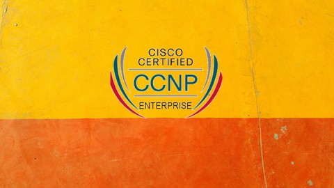 CCNP Advanced Enterprise 350-401 ENCOR Part1/2