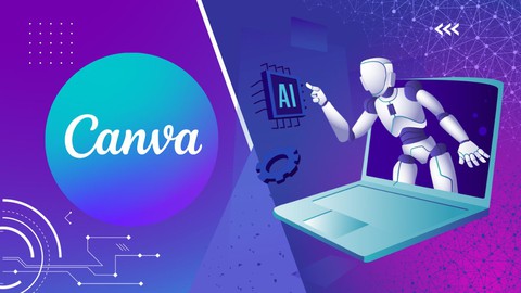 Canva Mastery Course | Canva AI and More