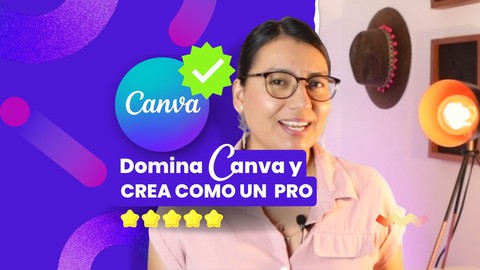 Curso de Canva | Conviertete en EXPERTO diseñando en Canva