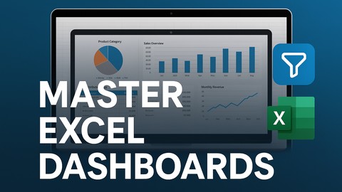 Microsoft Excel- Create Dashboards and Master Power Query