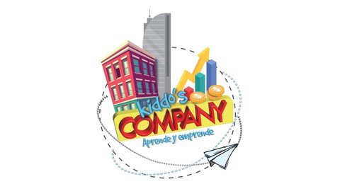 Kiddo's COMPANY: Curso completo de emprendimiento para niños
