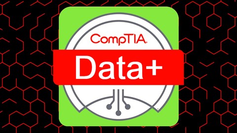 Comptia Data+ (DA0-001) Ultimate Practice Tests w/PBQs 2025