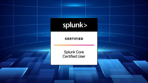 Splunk Core Certified User SPLK-1001 Practice Test