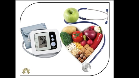 Heart Health: Nutrition for lowering Blood Pressure