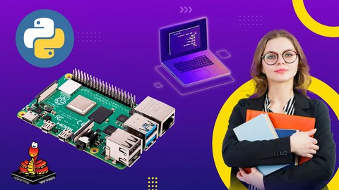 Complete Raspberry Pi & Python Bootcamp: Learn and Code